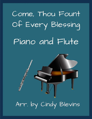 Book cover for Come, Thou Fount of Every Blessing, for Piano and Flute