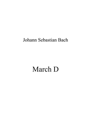 Johann Sebastian Bach - March D