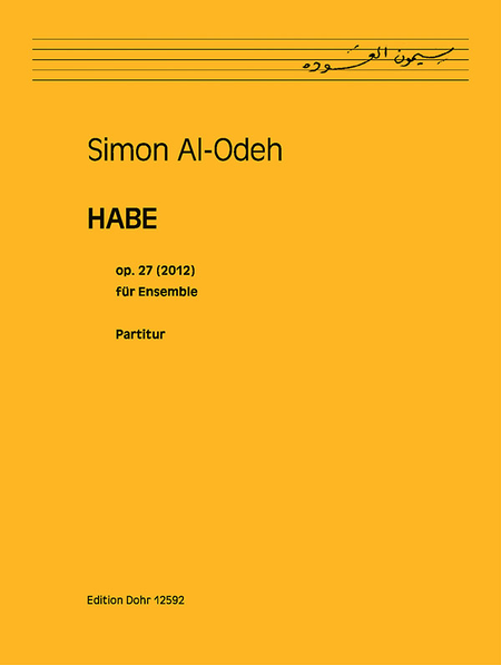 HABE für Ensemble (10 Spieler) op. 27 (2012)
