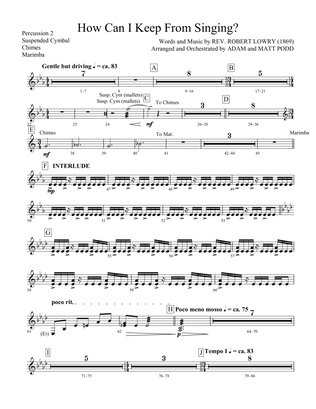 How Can I Keep from Singing (arr. Matt and Adam Podd) - Percussion 2