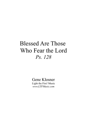 Blessed Are Those Who Fear the Lord (Ps. 128) [Octavo - Complete Package]