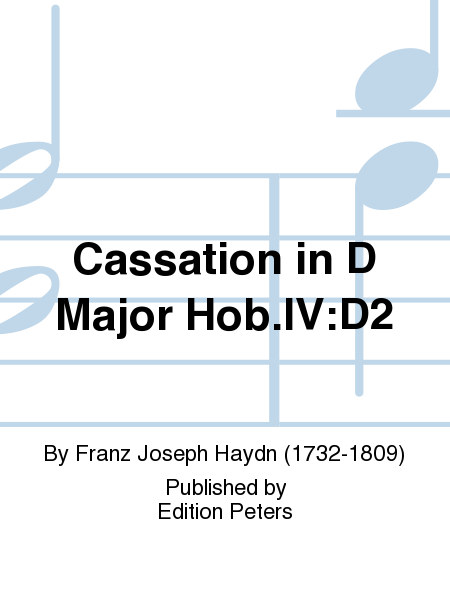 Cassation in D Major Hob.IV:D2