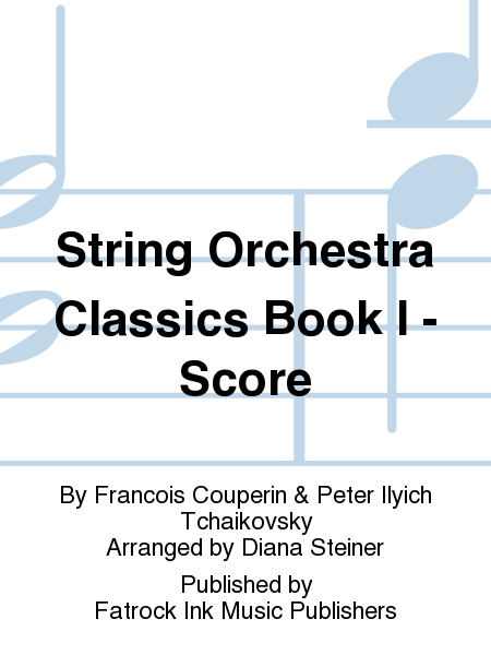 String Orchestra Classics Book I - Score