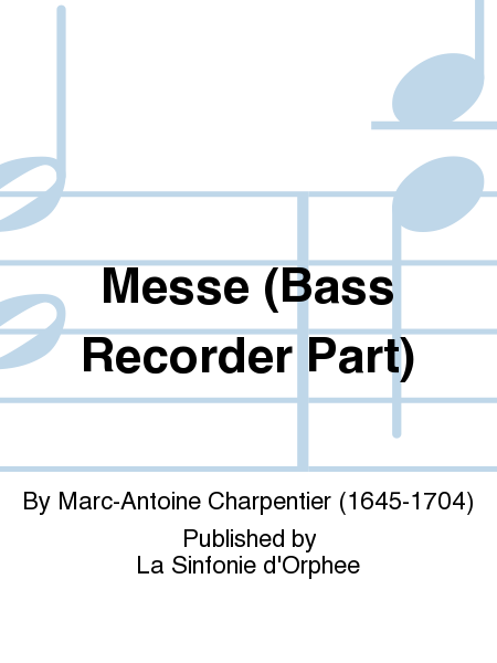 Messe (Bass Recorder Part)