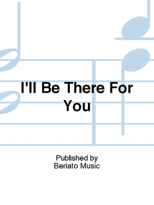 Book cover for I'll Be There For You