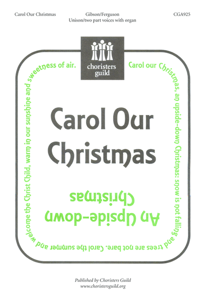 Carol Our Christmas