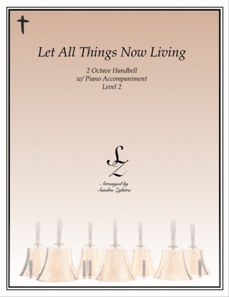 Let All Things Now Living (2 octave handbells & piano accompaniment) 2-Octaves scores gallery preview page 1