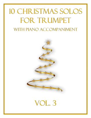 Book cover for 10 Christmas Solos for Trumpet with Piano Accompaniment (Vol. 3)