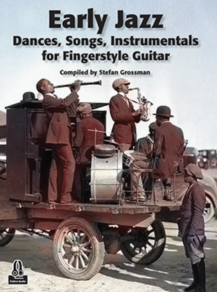 Book cover for Early Jazz Dances, Songs, Instrumentals for Fingerstyle Guitar