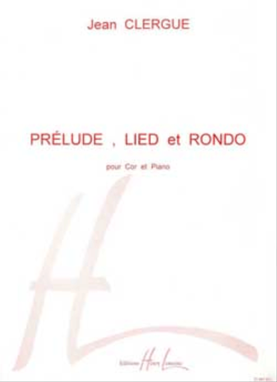 Prelude, Lied Et Rondo