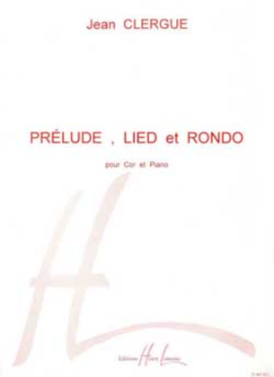 Prelude, Lied Et Rondo