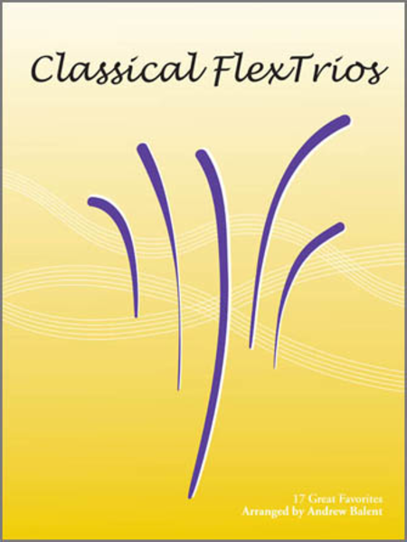Classical FlexTrios - Bb Woodwind Instruments