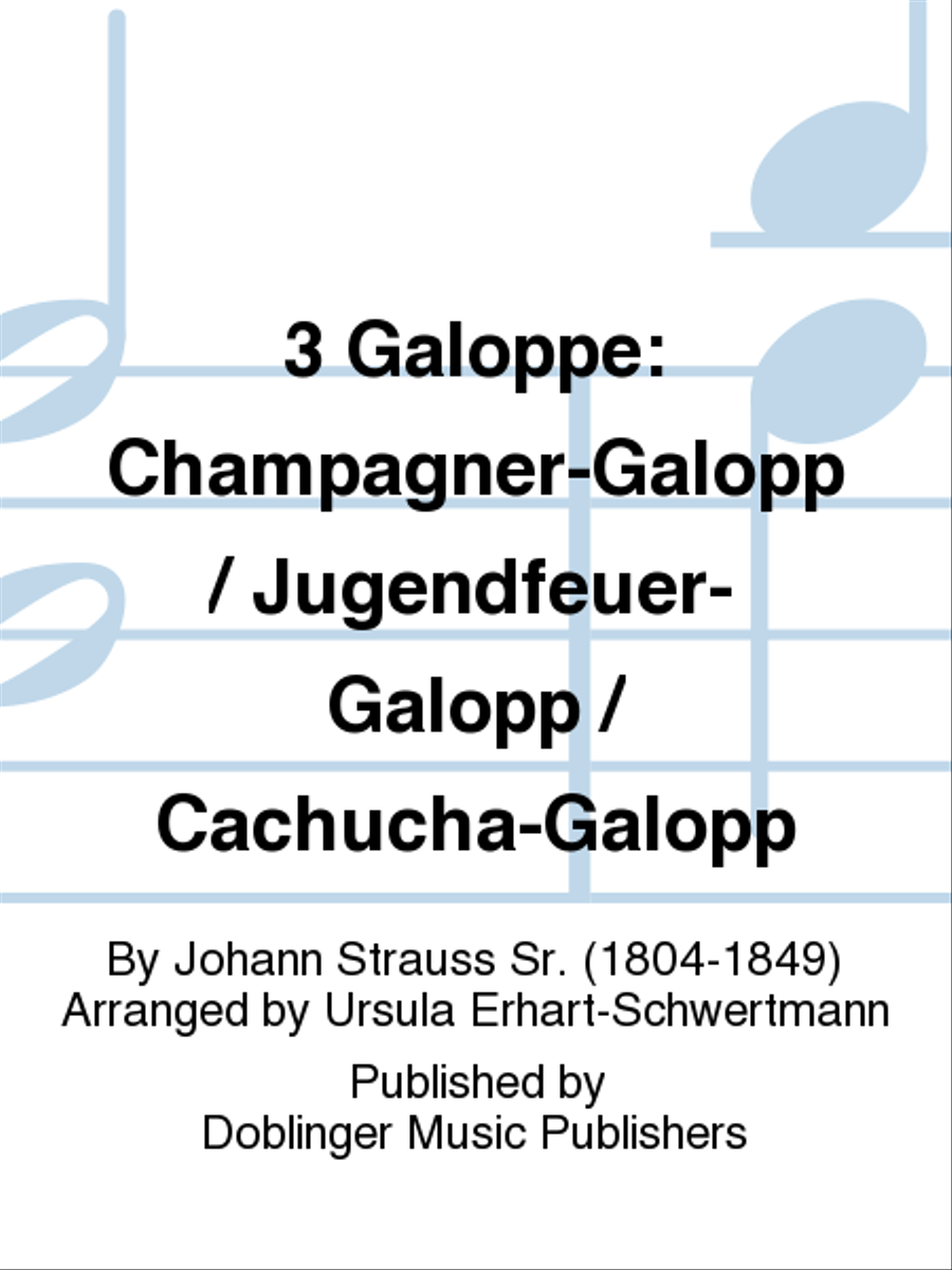 3 Galoppe: Champagner-Galopp / Jugendfeuer-Galopp / Cachucha-Galopp Piano Trio scores gallery preview page 1