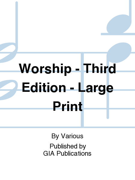 Worship - Third Edition - Large Print