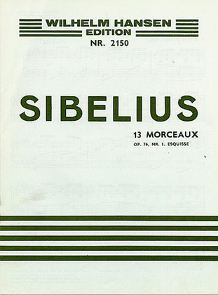 Book cover for Jean Sibelius: 13 Pieces Op.76 No.1- Esquisse