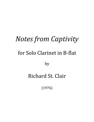 Book cover for Notes from Captivity for Solo Clarinet (1976)