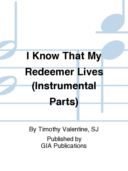 I Know That My Redeemer Lives - Instrument edition