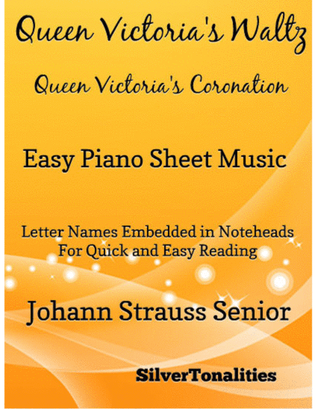 Queen Victoria’s Waltz Queen Victoria’s Coronation Easy Piano Sheet Music