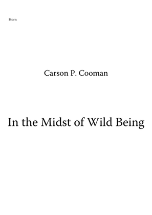 Carson Cooman : In the Midst of Wild Being (2007) for SATB chorus, horn, and harp, horn part