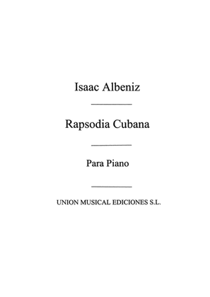 Rapsodia Cubana Op.66 For Piano