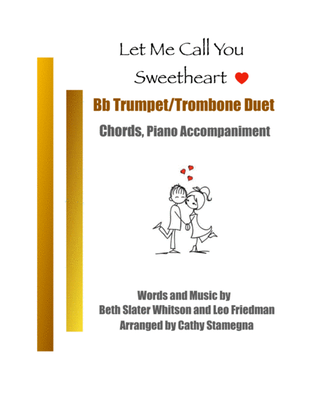 Let Me Call You Sweetheart (Bb Trumpet/Trombone Duet, Chords, Piano Accompaniment)