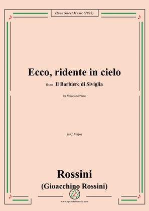 Rossini-Ecco,ridente in cielo,in C Major,from 'Il barbiere di Siviglia(L'inutile precauzione)',for V