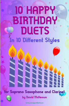 Book cover for 10 Happy Birthday Duets, (in 10 Different Styles), for Soprano Saxophone and Clarinet