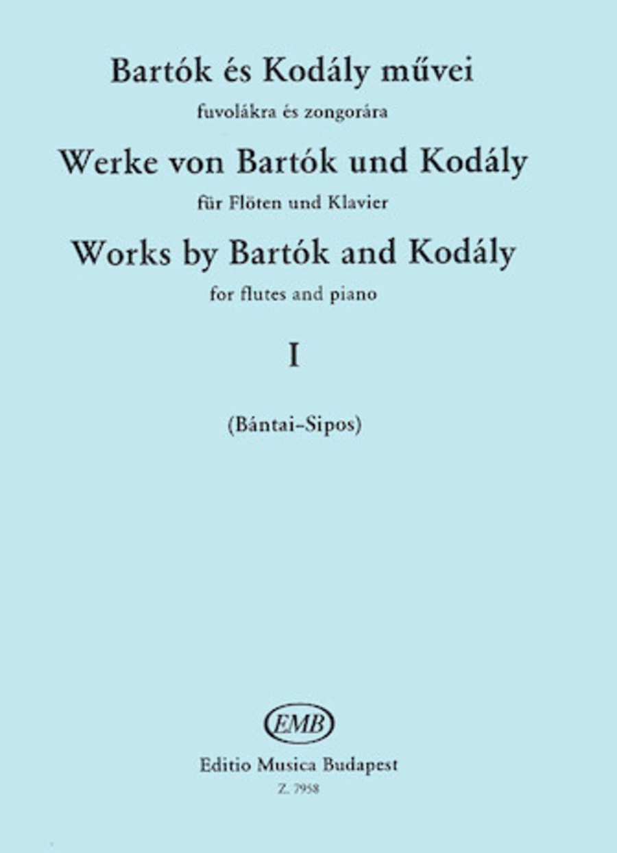 Works by Bartk and Kodly - Volume 1