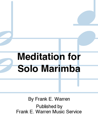 Meditation for Solo Marimba