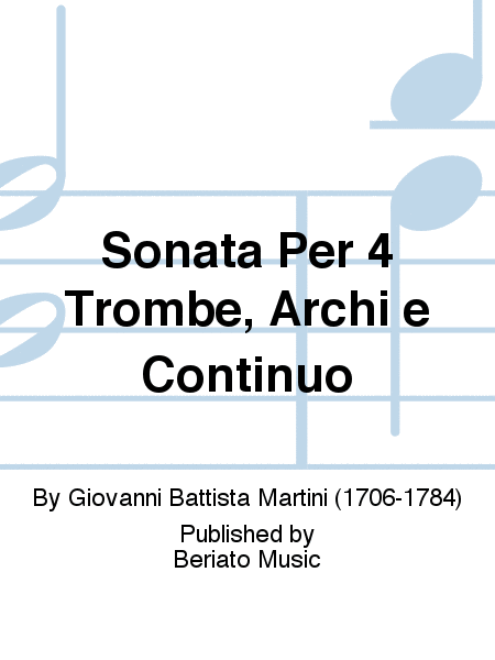 Sonata Per 4 Trombe, Archi e Continuo