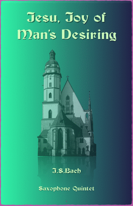 Book cover for Jesu Joy of Man's Desiring, J S Bach, for Saxophone Quintet
