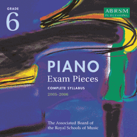 Recording of Grade 6 Selected Piano ExamPieces 2005-2006