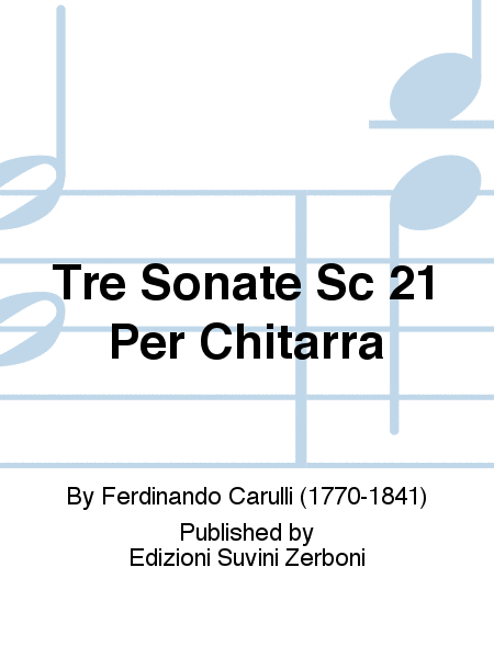 Tre Sonate Sc 21 Per Chitarra