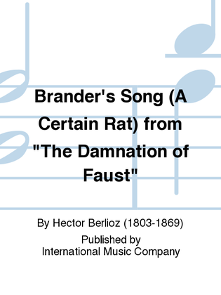 Book cover for Brander'S Song (A Certain Rat) From The Damnation Of Faust (F. & E.) (B.)