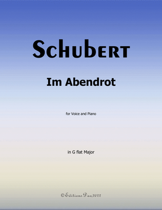 Im Abendrot, by Schubert, in G flat Major