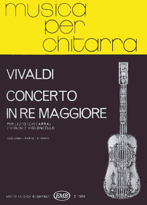 Book cover for Concerto in D for Guitar, 2 Violins, and Cello, RV 93