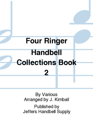 Four Ringer Handbell Collections Book 2