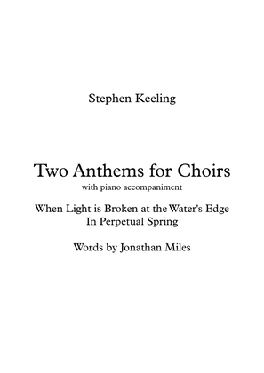Two Anthems for Choirs