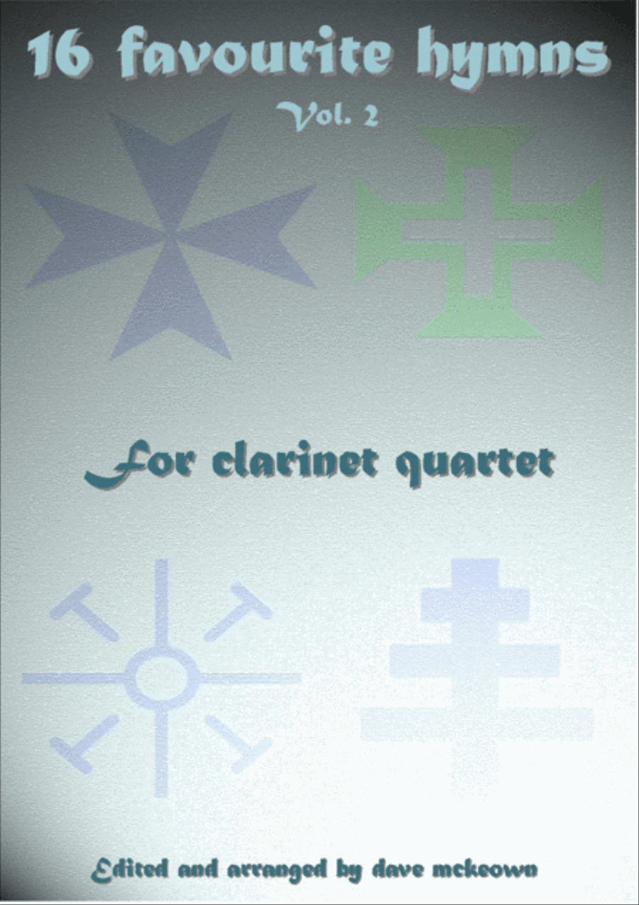 16 Favourite ﻿Hymns for Clarinet Quartet (Vol 2.) Clarinet Quartet scores gallery preview page 1