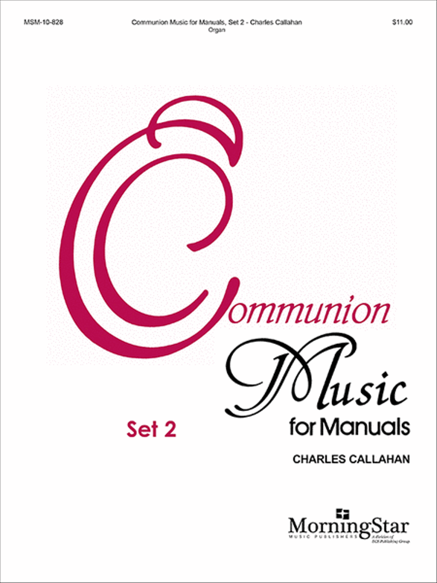 Communion Music for Manuals, Set 2