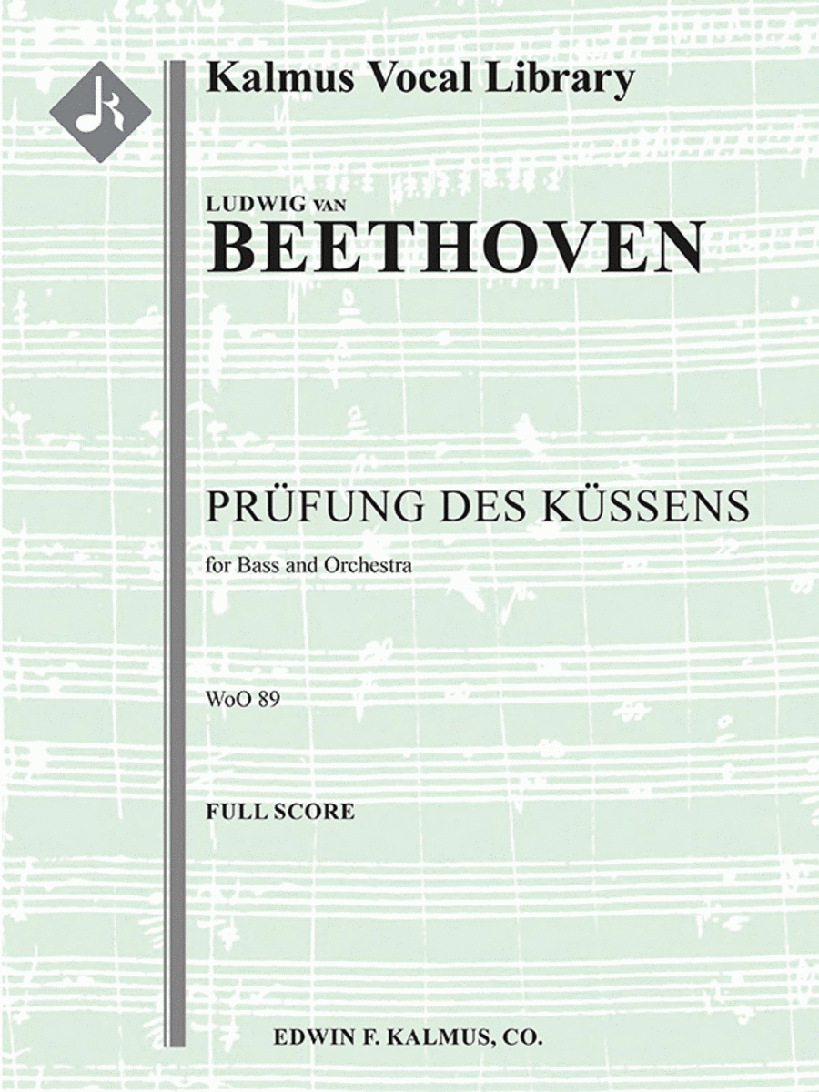 Pruefung Des Kuessens, WoO 89 (Concert Aria)