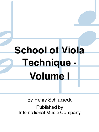 School Of Viola Technique: Volume I