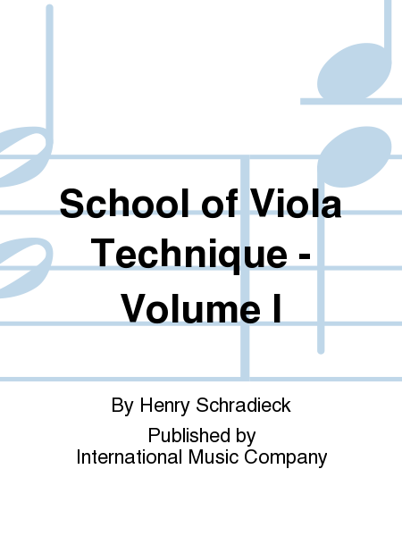 School Of Viola Technique: Volume I