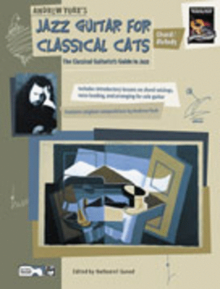 Jazz Guitar For Classical Cats: Chord/melody (book And Cd)
