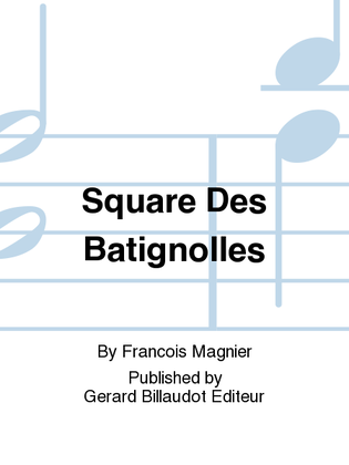 Book cover for Square Des Batignolles