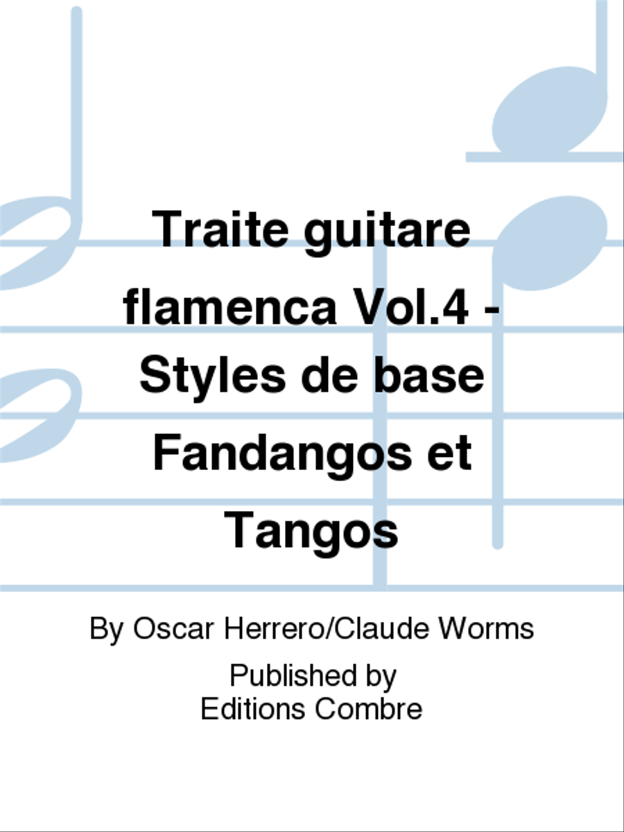Traite guitare flamenca - Volume 4 - Styles de base Fandangos et Tangos Collection / Songbook scores gallery preview page 1