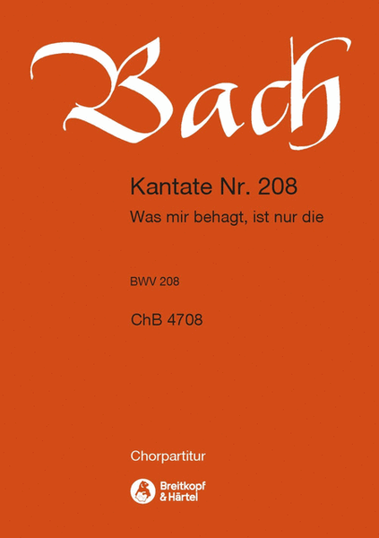 Cantata BWV 208 Was mir behagt, ist nur die muntre Jagd