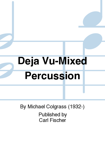 Déjà Vu-Mixed Percussion