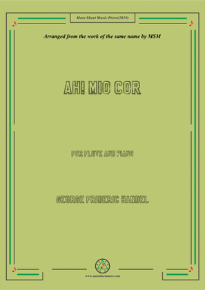 Book cover for Handel-Ah! mio cor,for Flute and Piano