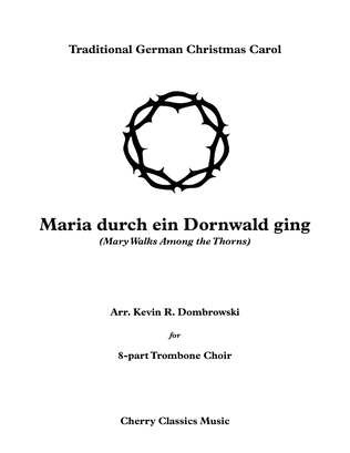 Book cover for Maria durch ein Dornwald ging - German Christmas Carol for Trombone Choir Ensemble